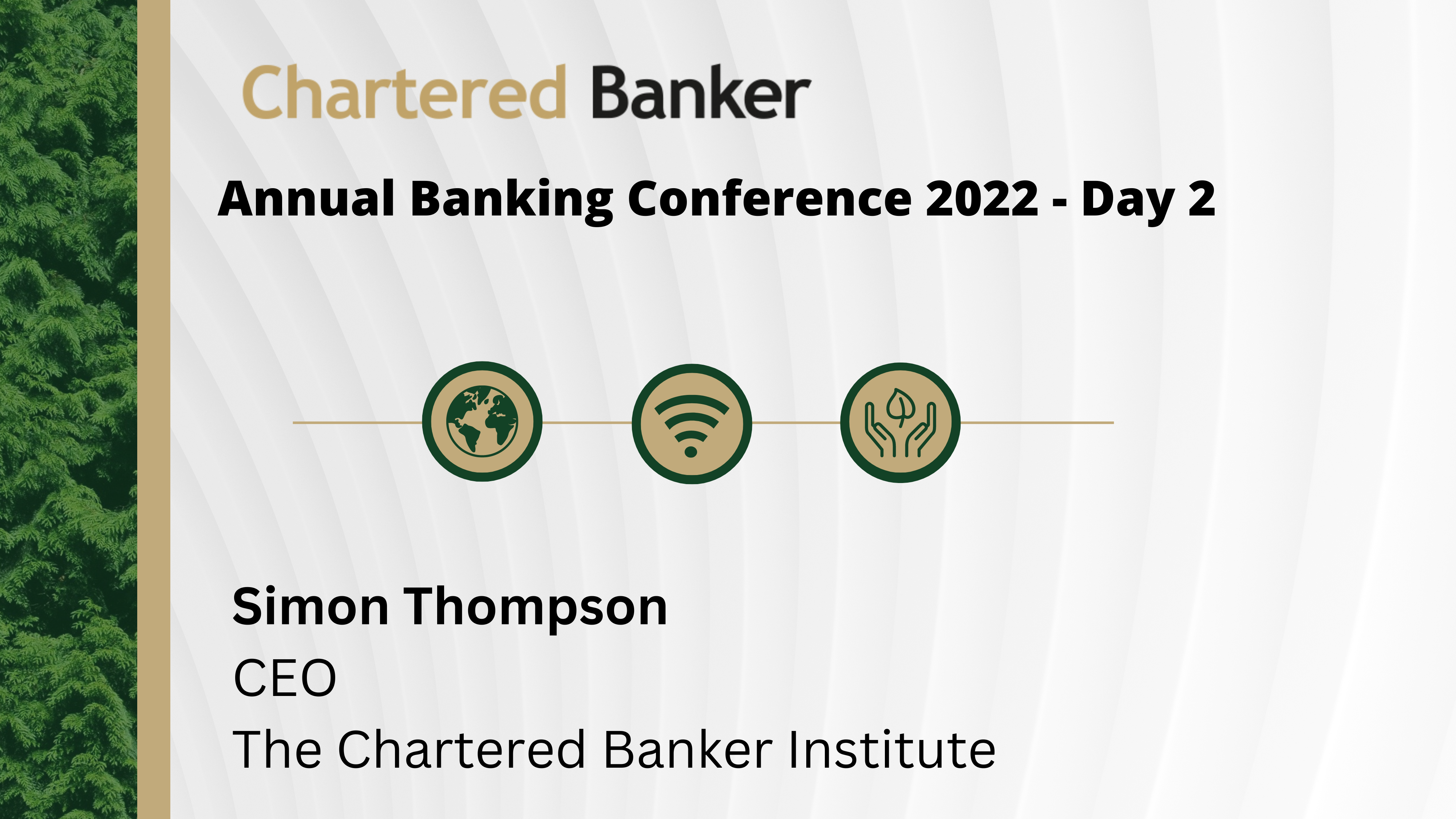 Annual Banking Conference 2022 - Simon Thompson Keynote Speech