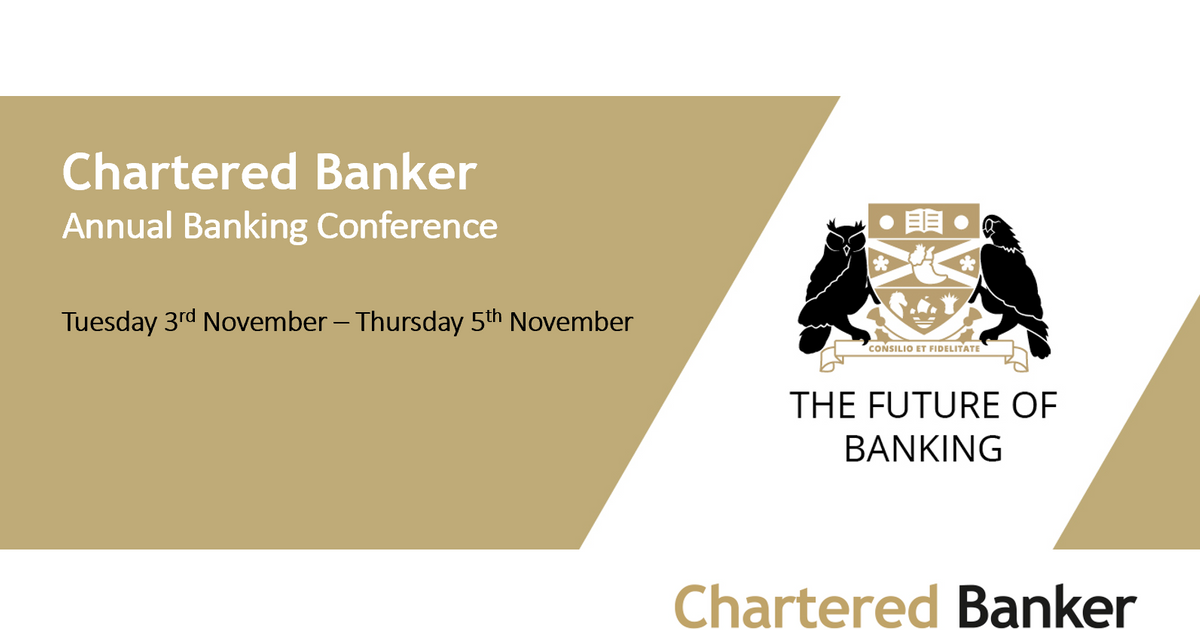 CBI Chartered Banker Annual Banking Conference Why green and