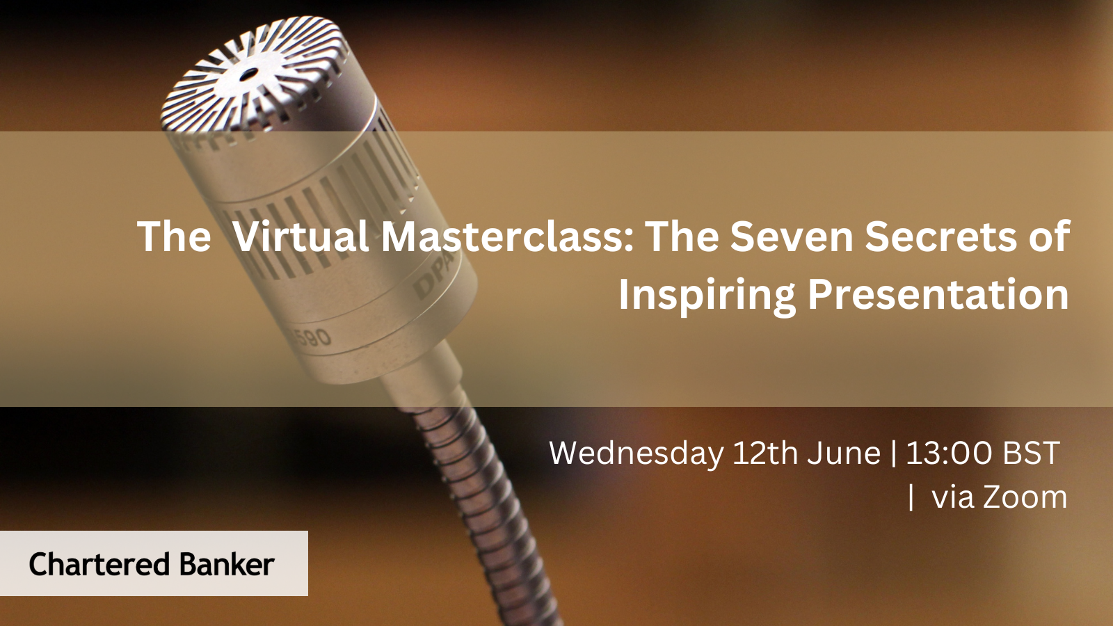 The Virtual Masterclass - The Seven Secrets of Inspiring Presentation